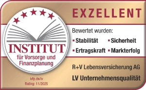 Das Siegel "LV Unternehmensqualität" wurde vom Institut für Vorsorge und Finanzplanung für unsere R+V-Lebensversicherung mit der Note „Exzellent“ vergeben. Gültig bis Dezember 2026.