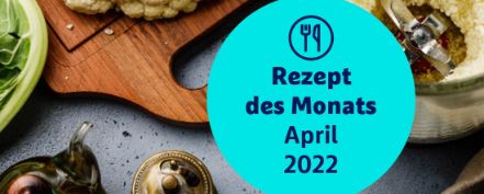 teaser-rezept-des-monats-apr-22-1100x619