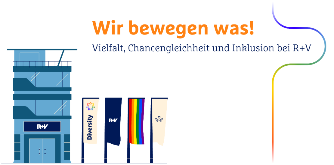 Wir bewegen was! Vielfalt, Chancengleichheit und Inklusion bei R+V