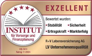 Das Siegel "LV Unternehmensqualität" vom Institut für Vorsorge und Finanzplanung mit "Exzellent" für unsere R+V-Lebensversicherung, gültig bis 12.2025.