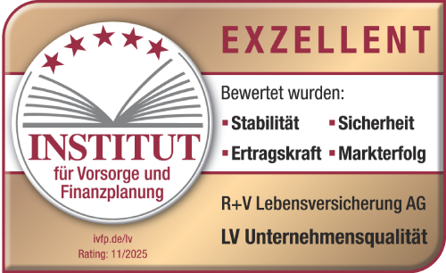 Das Siegel "LV Unternehmensqualität" wurde vom Institut für Vorsorge und Finanzplanung für unsere R+V-Lebensversicherung mit der Note „Exzellent“ vergeben. Gültig bis Dezember 2026.