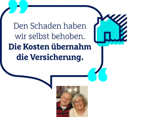 Kundenzitat: "Den Schaden haben wir selbst behoben. Die Kosten übernahm die Versicherung.“