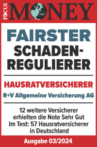Focus Money hat die R+V-Hausratversicherung als „Fairster Schadenregulierer“ mit „Sehr gut“ bewertet.